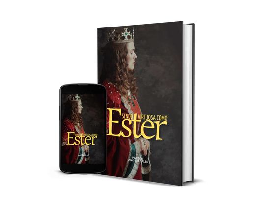 SENDO VIRTUOSA COMO ESTER